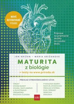 Maturita z biológie, 2. vydanie - Ján Križan, Mária Križanová