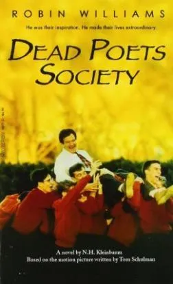 Dead Poets Society - N. H. Kleinbaum