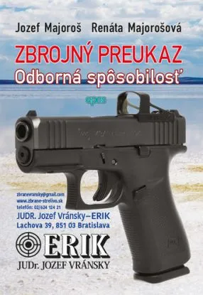 Zbrojný preukaz. Odborná spôsobilosť - Jozef Majoroš, Renáta Majorošová