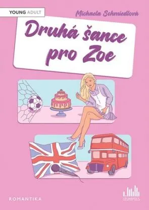 Druhá šance pro Zoe - Michaela Schmiedlová