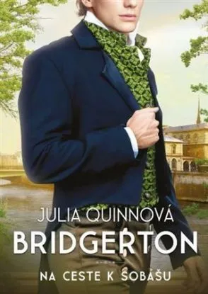 Bridgertonovci 8: Na ceste k sobášu - Julia Quinn, Lenka Martinková