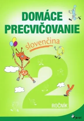 Domáce precvičovanie - Slovenčina 2.ročník - Pavol Krajňák