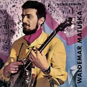 Matuška Waldemar - Zpívá Waldemar Matuška LP - Matuška Waldemar