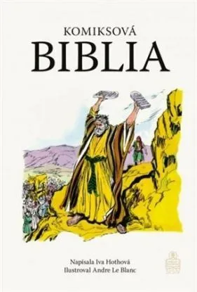 Komiksová Biblia - Iva Hothová