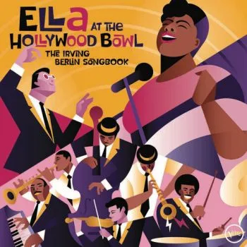 Fitzgerald Ella - Ella At The Hollywood Bowl: The Irving Berlin Songbook LP - Ella Fitzgerald