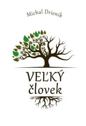Veľký Človek - Michal Drienik