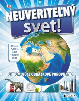 Neuveriteľný svet!, 3. vydanie