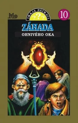 Traja pátrači 10: Záhada ohnivého oka, 5. vydanie - Robert Arthur
