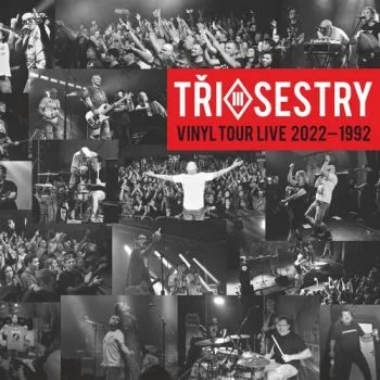 Tři sestry - Vinyl Tour Live 2022-1992 2CD - Tři sestry