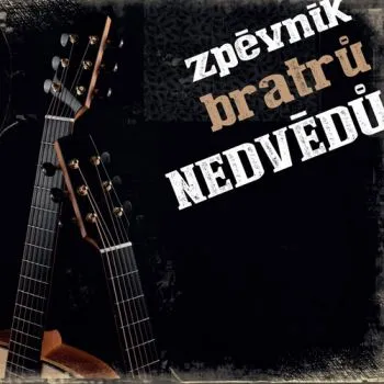 Nedvědi Honza a František - Zpěvník bratrů Nedvědů 3CD - Jan Nedvěd, František Nedvěd