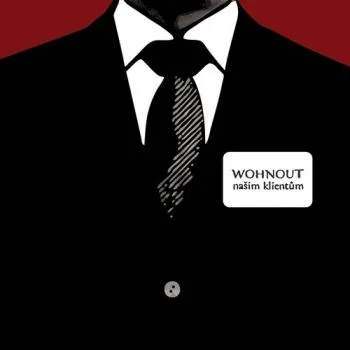 Wohnout - Našim klientům 2LP - Wohnout