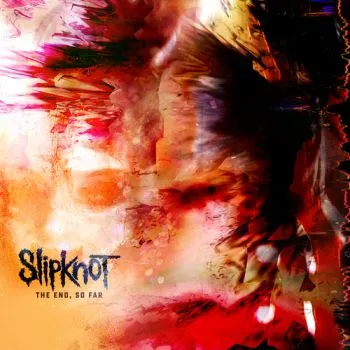 Slipknot - The End, So Far (Clear) 2LP - Slipknot