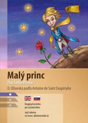 Malý princ A1/A2 (AJ-SJ), 2. vydanie - Dana Olšovská, Antoine de Saint-Exupéry