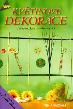 Květinové dekorace z windowcolor a dalších materiálů - Gudrun Schmitt