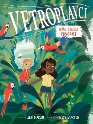 Vetroplavci 2: Kam zmizli papagáje? - Jen Marlin