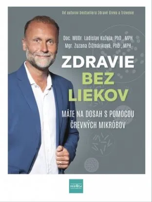 Zdravie bez liekov, 2. vydanie - Ladislav Kužela, Zuzana Čižmáriková