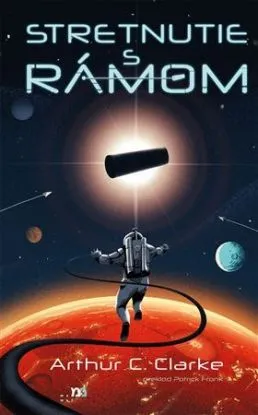 Stretnutie s Rámom - Arthur C. Clarke