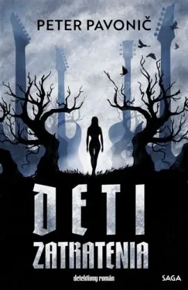 Deti zatratenia - Peter Pavonič
