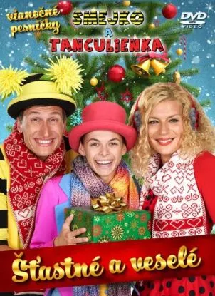 Smejko a Tanculienka - Šťastné a veselé DVD - Smejko a Tanculienka