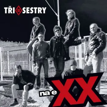 Tři sestry - Na exx (Remastered 2022) 2LP - Tři sestry