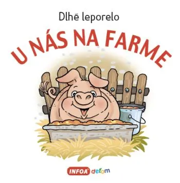 Dlhé leporelo - U nás na farme (SK vydanie)