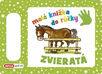 Malá knižka do rúčky - Zvieratá (SK vydanie)