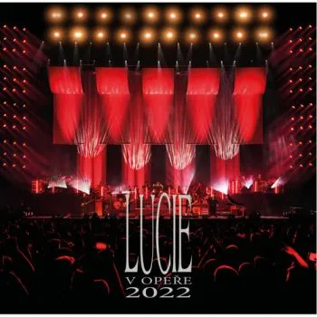 Lucie - V opeře 2022 2CD - Lucie