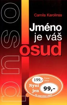 Jméno je váš osud - Camila Karolinss